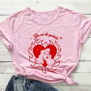 Ya No Te Quiero I Don’t Love You Anymore Pin-Up Style Valentine Tee